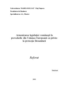 Armonizarea Legislației Românești la Prevederile din Uniunea Europeană cu Privire la Protecția Fitosanitară - Pagina 1