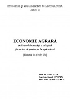 Economie agrară - indicatori de analiză a utilizării factorilor de producție în agricultură - Pagina 1