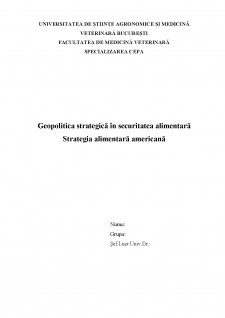 Geopolitică strategică în securitatea alimentară - Strategia alimentară americană - Pagina 1