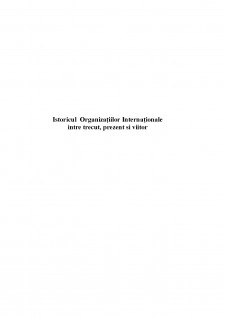 Istoricul Organizațiilor Internaționale intre trecut prezent și viitor - Pagina 1