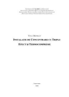 Instalație de concentrare cu triplu efect și termocompresie - Pagina 1