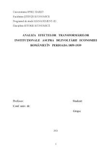 Analiza efectelor transformărilor instituționale asupra dezvoltării economiei României în perioada 1859-1939 - Pagina 1