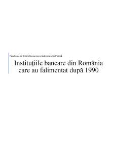 Instituțiile bancare din România care au falimentat după 1990 - Pagina 1
