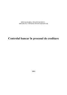 Controlul bancar în procesul de creditare - Pagina 1
