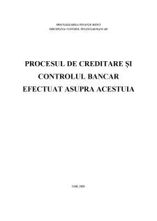Procesul de creditare și controlul bancar efectuat asupra acestuia - Pagina 1