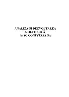 Analiza și dezvoltarea strategică la SC Confstars SA - Pagina 1