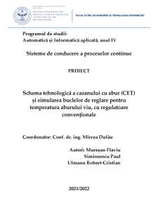 Schema tehnologică a cazanului cu abur (CET) și simularea buclelor de reglare pentru temperatura aburului viu, cu regulatoare convenționale - Pagina 1