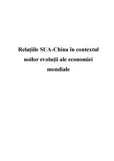 Relațiile SUA-China în contextul noilor evoluții ale economiei mondiale - Pagina 1