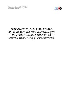Tehnologii inovatoare ale materialelor de construcție pentru o infrastructură civilă durabilă și rezistentă - Pagina 2