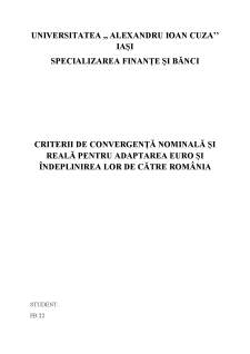 Criterii de convergență nominală și reală pentru adaptarea Euro și îndeplinirea lor de către România - Pagina 1