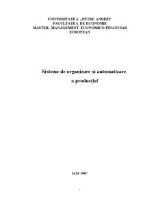 Sisteme de Organizare și Automatizare a Producției - Pagina 1