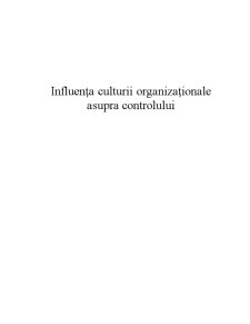 Influența Culturii Organizaționale asupra Controlului - Pagina 1