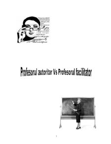 Profesor Autoritar Vs Profesor Facilitator - Pagina 1