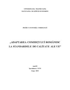 Adaptarea Comertului Romanesc la Standardele de Calitate ale UE - Pagina 1