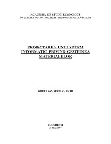 Proiectarea unui Sistem Informatic privind Gestiunea Materialelor - Pagina 1