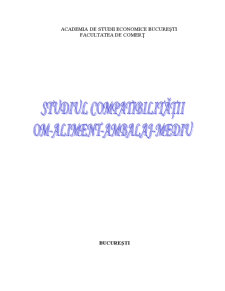 Studiul compatibilității om-aliment-ambalaj-mediu - Pagina 1