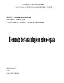 Elemente de Tanatologie Medico-Legala - Pagina 1
