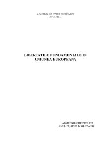 Libertățile fundamentale în Uniunea Europeană - Pagina 1