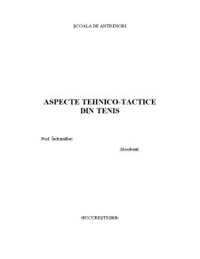 Aspecte Tehnico-Tactice în Tenis - Pagina 1
