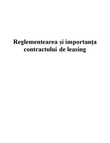 Reglementarea și importanța contractului de leasing - Pagina 1