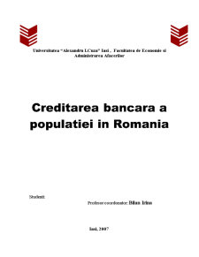 Creditarea bancară a populației în România - Pagina 1