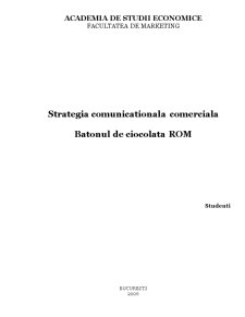 Strategia comunicațională comercială - batonul de ciocolată Rom - Pagina 1