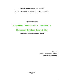 Urbanism și Amenajarea Teritoriului - Regiunea de Dezvoltare Bucuresti-Ilfov - Pagina 1
