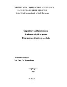 Organizarea și Funcționarea Parlamentului European Dimensiunea Istorică a Acestuia - Pagina 1