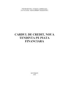 Cardul de Credit, Noua Tendinta pe Piata Financiara - Pagina 1