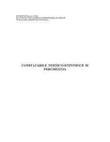 Constatarile Tehnico-Stiintifice si Perchezitia - Pagina 1