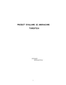 Proiect evaluare și amenajare turistică - Pagina 1