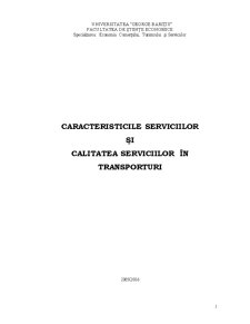 Caracteristicile Serviciilor și Calitatea Serviciilor în Transport - Pagina 1
