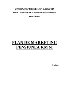 Plan de Marketing Pensiunea Km61 - Pagina 1