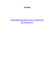 Tehnologia de fabricare a produselor de franzelărie - Pagina 1