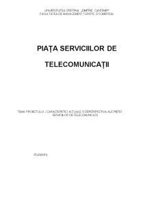 Piața Serviciilor de Telecomunicații - Pagina 1