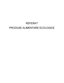Produse Alimentare Ecologice - Pagina 1