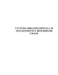 Cultura organizațională și managementul resurselor umane - Pagina 1