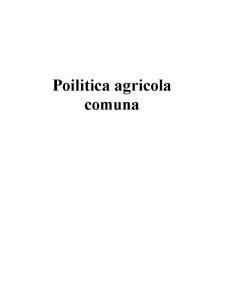 Politica agricolă comună - Pagina 1