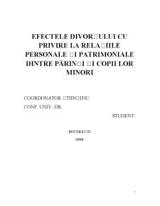 Efectele divorțului cu privire la relațiile personale și patrimoniale dintre părinți și copiii lor minori - Pagina 1