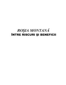 Roșia Montană - între riscuri și beneficii - Pagina 1
