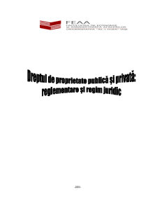 Dreptul la proprietate publică și privată - Pagina 1