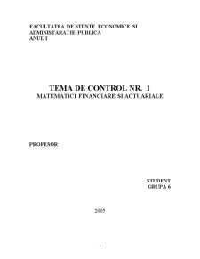 Temă matematici financiare și actuariale - Pagina 1