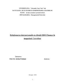 Relaționarea Interpersonală cu Clienții BRD Finance în Magazinul Carrefour - Pagina 2