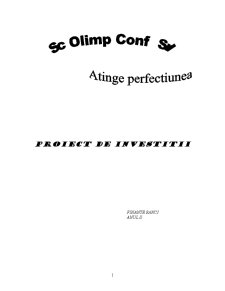 Proiect de investiții - SC Olimp Conf SRL - Pagina 1