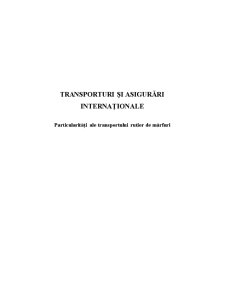 Particularități ale Transportului Rutier de Mărfuri - Pagina 1