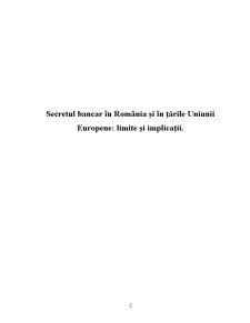 Secretul bancar în România și în țările Uniunii Europene - limite și implicații - Pagina 2