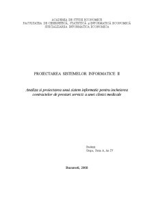 Analiza și proiectarea unui sistem informatic pentru încheierea contractelor de prestări servicii a unei clinici medicale - Pagina 1