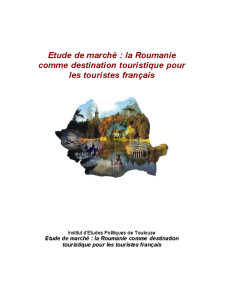 Etude de marche - La Roumanie comme destination touristique pour les touristes francais - Pagina 1