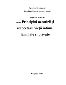 Principiul ocrotirii și respectării vieții intime, familiale și private - Pagina 1