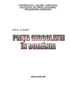 Piața Ciocolatei în România - Pagina 1